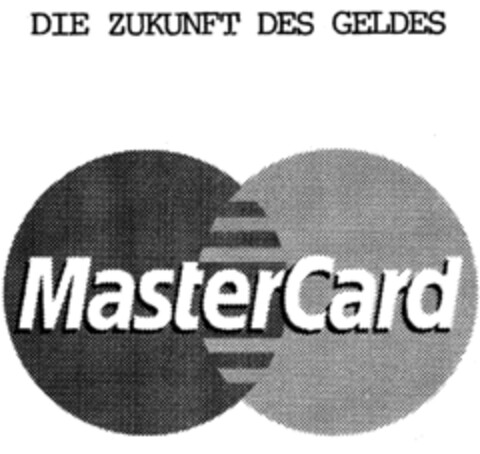 DIE ZUKUNFT DES GELDES MasterCard Logo (IGE, 06/29/1998)