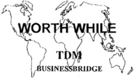 WORTH WHILE TDM BUSINESSBRIDGE Logo (IGE, 30.06.1995)