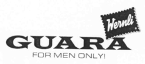 Wernli GUARA FOR MEN ONLY! Logo (IGE, 23.08.2007)