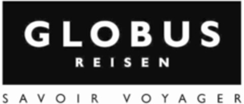 GLOBUS REISEN SAVOIR VOYAGER Logo (IGE, 16.06.2006)