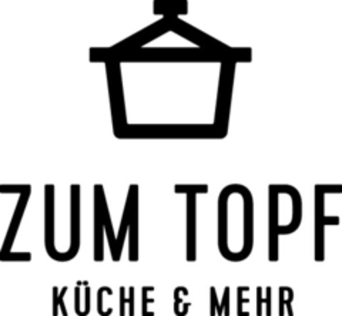 ZUM TOPF KÜCHE & MEHR Logo (IGE, 11.09.2019)