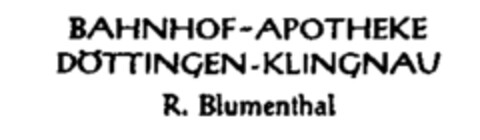 BAHNHOF-APOTHEKE DöTTINGEN-KLINGNAU R. Blumenthal Logo (IGE, 07/05/1996)