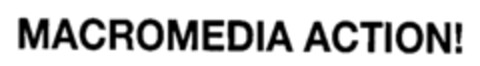 MACROMEDIA ACTION Logo (IGE, 31.03.1993)