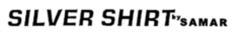 SILVER SHIRT by SAMAR Logo (IGE, 13.06.2002)