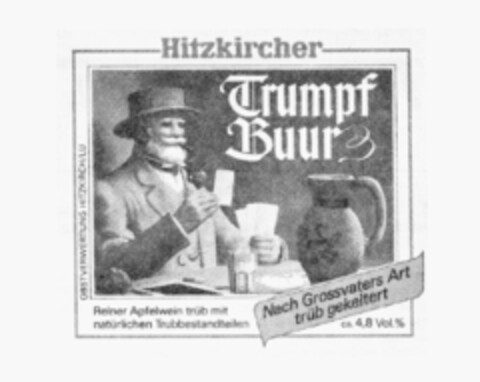 Hitzkircher Trumpf Buur Nach Grossvaters Art trüb gekeltert Logo (IGE, 31.12.1986)