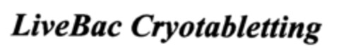 LiveBac Cryotabletting Logo (IGE, 02.07.2002)