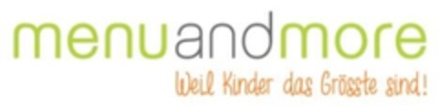 menuandmore Weil Kinder Das Grösste sind! Logo (IGE, 03.10.2016)