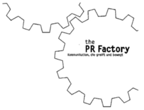 the PR Factory Kommunikation, die greift und bewegt Logo (IGE, 16.02.2006)