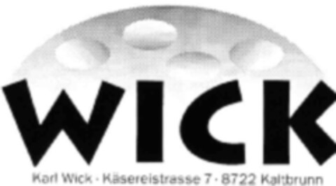 WICK Karl Wick Käsereistrasse 7 8722 Kaltbrunn Logo (IGE, 06.07.2000)