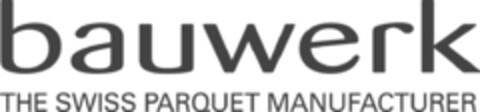 bauwerk THE SWISS PARQUET MANUFACTURER Logo (IGE, 05/04/2010)