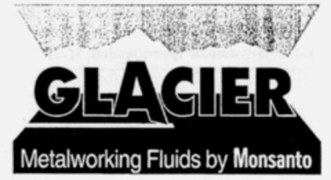 GLACIER Metalworking Fluids by Monsanto Logo (IGE, 30.10.1996)