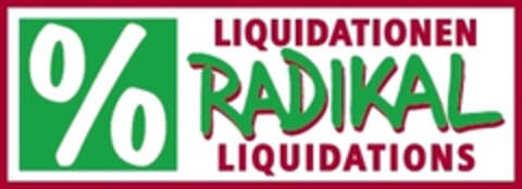 % LIQUIDATIONEN RADIKAL LIQUIDATIONS Logo (IGE, 15.05.2009)