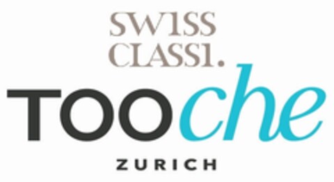 SWISS CLASSI. TOOCHE ZURICH Logo (IGE, 23.03.2018)