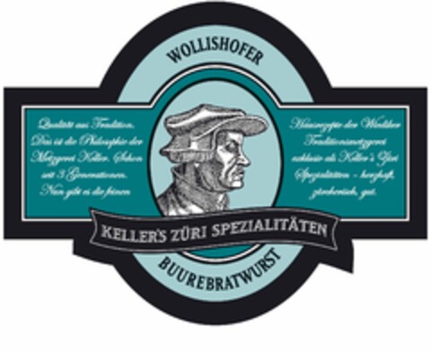 WOLLISHOFER KELLER'S ZÜRI SPEZIALITÄTEN BUUREBRATWURST Logo (IGE, 10.04.2017)