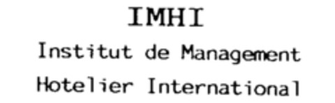 IMHI Institut de Management Hotelier International Logo (IGE, 25.08.1993)