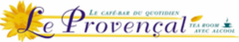 Le Provençal LE CAFÉ-BAR DU QUOTIDIEN TEA ROOM AVEC ALCOOL Logo (IGE, 04.02.2008)