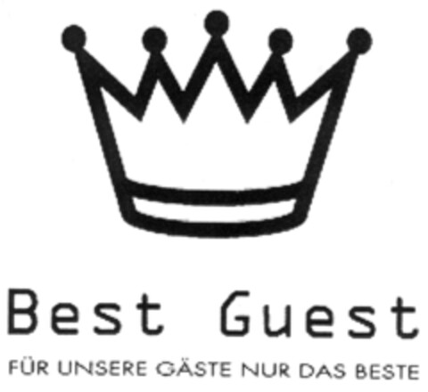 Best Guest FÜR UNSERE GÄSTE NUR DAS BESTE Logo (IGE, 05.12.2007)