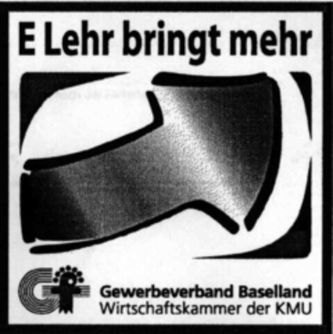E Lehr bringt mehr G+ Gewerbeverband Baselland.... Logo (IGE, 26.02.1999)