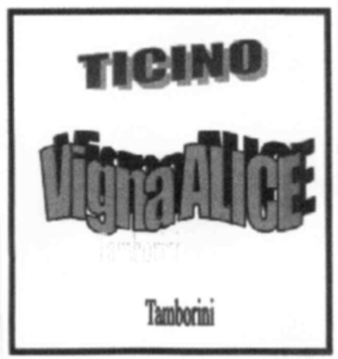 TICINO Vigna ALICE Tamborini Logo (IGE, 02/15/2000)