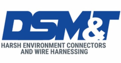 DSM&T HARSH ENVIRONMENT CONNECTORS AND WIRE HARNESSING Logo (USPTO, 10.04.2018)