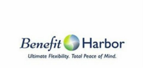 BENEFIT HARBOR ULTIMATE FLEXIBILITY. TOTAL PEACE OF MIND. Logo (USPTO, 15.05.2009)