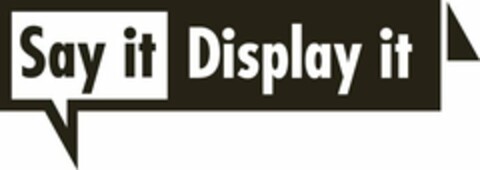 SAY IT DISPLAY IT Logo (USPTO, 25.01.2010)