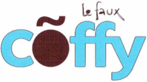 LE FAUX CÕFFY Logo (USPTO, 23.09.2011)