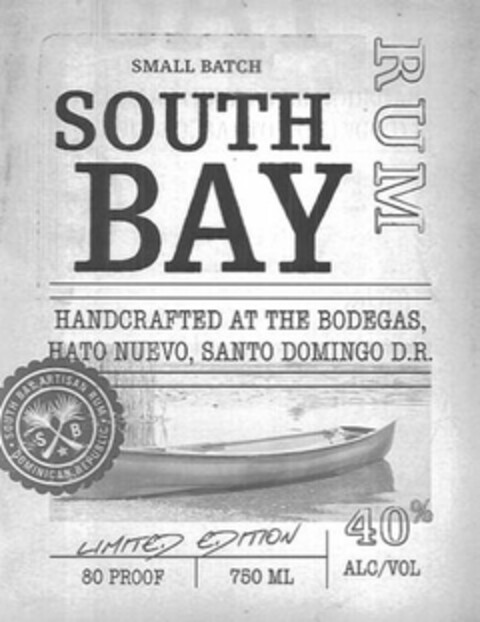 SMALL BATCH SOUTH BAY RUM HANDCRAFTED AT THE BODEGAS, HATO NUEVO, SANTO DOMINGO D.R. SOUTH BAY ARTISAN RUM DOMINICAN REPUBLIC LIMITED EDITION 80 PROOF 750 ML 40% ALC/VOL Logo (USPTO, 08/15/2012)