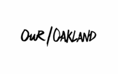 OUR / OAKLAND Logo (USPTO, 03/19/2014)