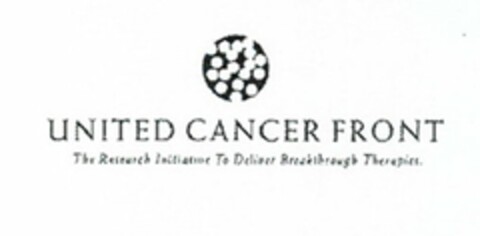 UNITED CANCER FRONT THE RESEARCH INITIATIVE TO DELIVER BREAKTHROUGH THERAPIES Logo (USPTO, 11.03.2016)