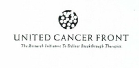 UNITED CANCER FRONT THE RESEARCH INITIATIVE TO DELIVER BREAKTHROUGH THERAPIES Logo (USPTO, 03/11/2016)