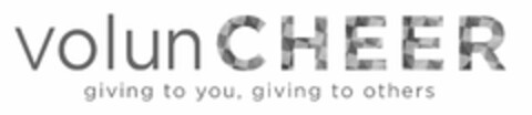 VOLUNCHEER, GIVING TO YOU, GIVING TO OTHERS Logo (USPTO, 10/10/2018)