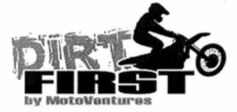 DIRT FIRST BY MOTOVENTURES Logo (USPTO, 28.04.2020)