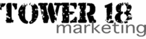 TOWER 18 MARKETING Logo (USPTO, 06.05.2011)