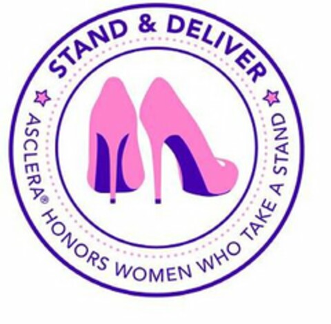 STAND & DELIVER ASCLERA HONORS WOMEN WHO TAKE A STAND Logo (USPTO, 13.09.2011)