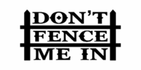 DON'T FENCE ME IN Logo (USPTO, 12/17/2014)