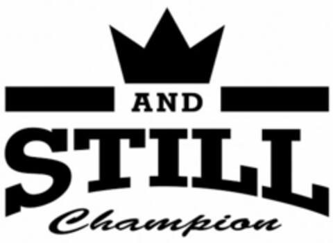 AND STILL CHAMPION Logo (USPTO, 20.03.2017)