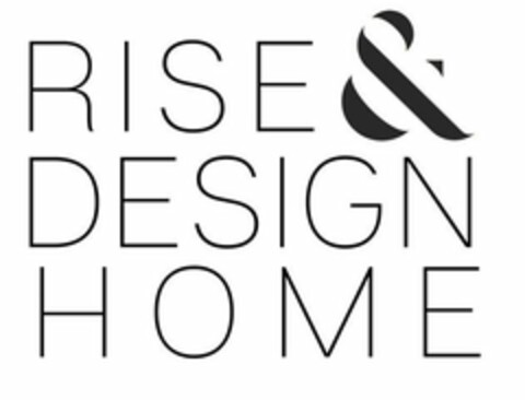 RISE & DESIGN HOME Logo (USPTO, 05/03/2019)