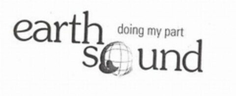 EARTH SOUND DOING MY PART Logo (USPTO, 06/15/2009)