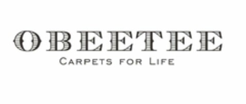 OBEETEE CARPETS FOR LIFE Logo (USPTO, 15.07.2009)