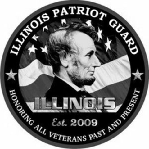 ILLINOIS PATRIOT GUARD ILLINOIS EST. 2009 HONORING ALL VETERANS PAST AND PRESENT Logo (USPTO, 01.06.2011)