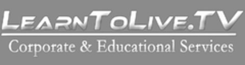 LEARNTOLIVE.TV CORPORATE & EDUCATIONAL SERVICES Logo (USPTO, 04/27/2012)