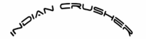 INDIAN CRUSHER Logo (USPTO, 03.09.2013)