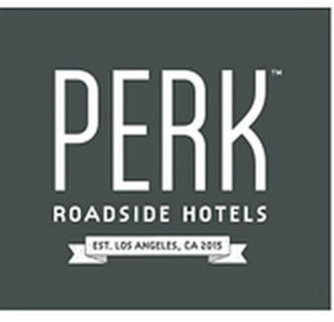 PERK ROADSIDE HOTELS EST. LOS ANGELES, CA 2015 Logo (USPTO, 19.02.2014)