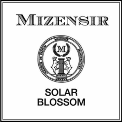 MIZENSIR CREATEUR DE PARFUM MIZENSIR MANUFACTURA GENEVE MCMXCIX SOLAR BLOSSOM M Logo (USPTO, 04/27/2018)