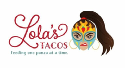 LOLA'S TACOS FEEDING ONE PANZA AT A TIME. Logo (USPTO, 21.08.2019)