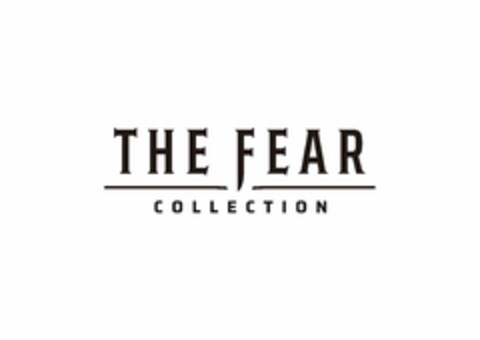 THE FEAR COLLECTION Logo (USPTO, 31.01.2020)