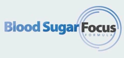 BLOOD SUGAR FOCUS FORMULA Logo (USPTO, 29.04.2020)