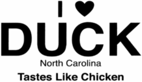 I DUCK NORTH CAROLINA TASTES LIKE CHICKEN Logo (USPTO, 16.08.2010)