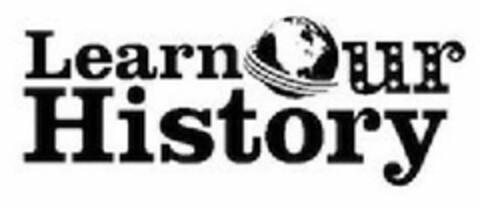 LEARN OUR HISTORY Logo (USPTO, 17.05.2011)